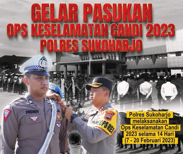 Informasi Lur, Selama 14 Hari Polres Sukoharjo Gelar Operasi Keselamatan Candi 2023